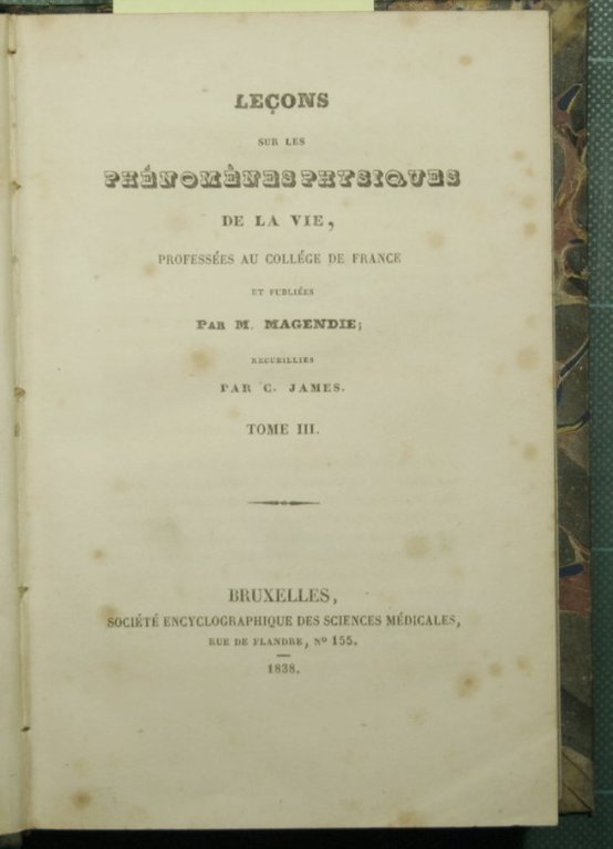 Lecons sur les phenomenes physiques de la vie - Vol. …