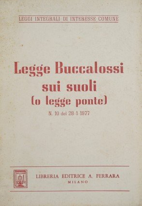 Legge Buccalossi sui suoli (o legge ponte)