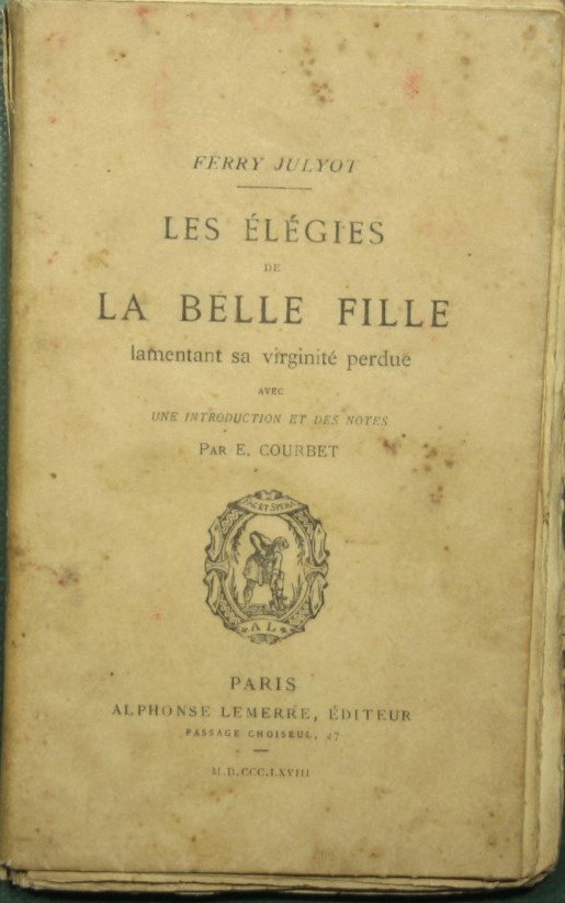 Les elegies de la belle fille lamentant sa virginitè perdue