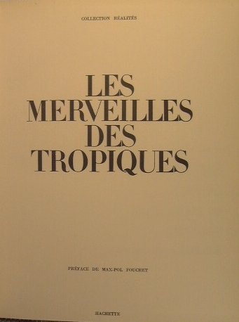 Les Merveilles Des Tropiques