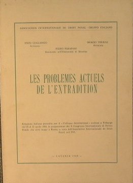 Les problemes actuels de l'extradition