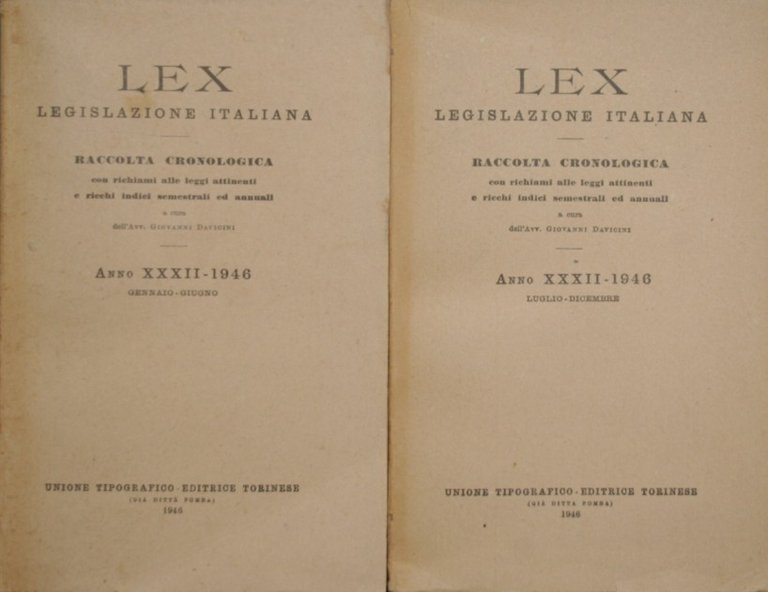 Lex. Legislazione italiana. Anno XXXII, 1946