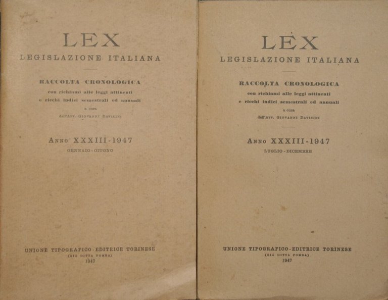 Lex. Legislazione italiana. Anno XXXIII, 1947