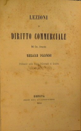 Lezioni di diritto commerciale del cav. avv. Cesare Parodi