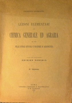 Lezioni elementari di chimica generale ed agraria