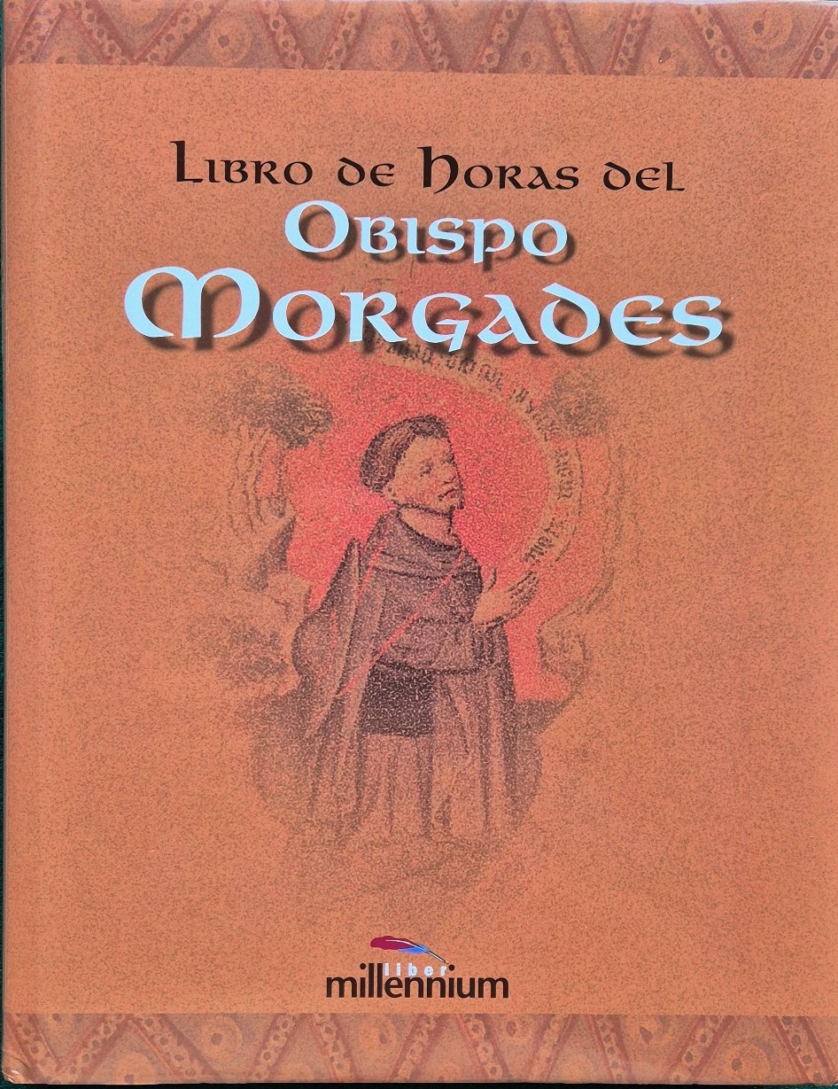 Libro de horas del Obispo Morgades | Immagine principale