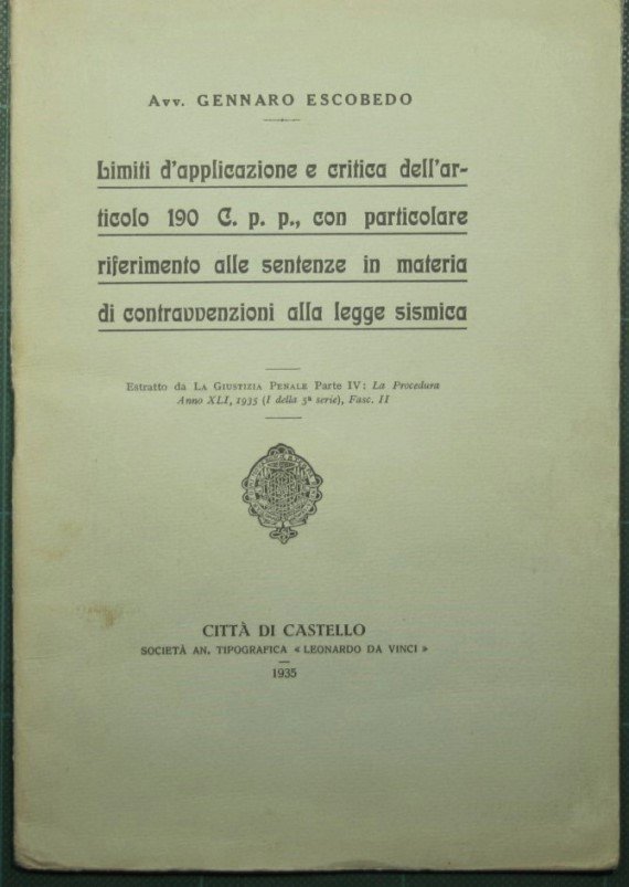 Limiti d'applicazione e critica dell'articolo 190 C. p. p., con …