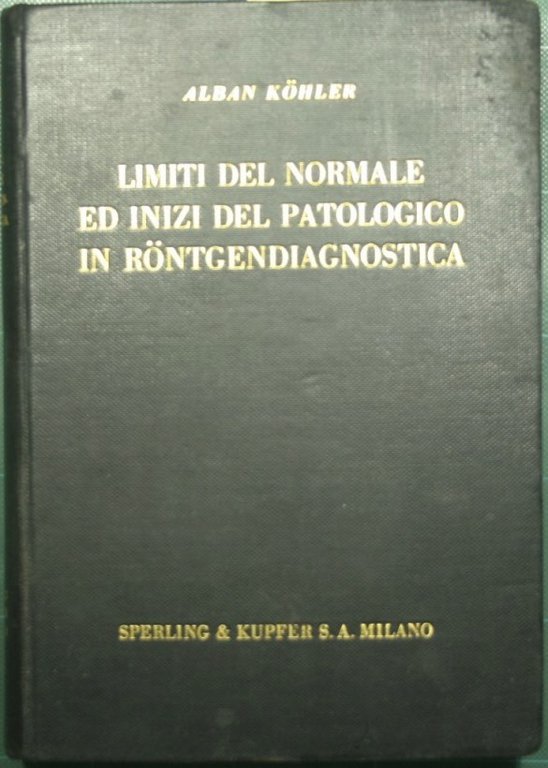 Limiti del normale ed inizi del patologico in rontgendiagnostica