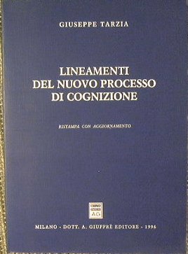 Lineamenti del nuovo processo di cognizione.