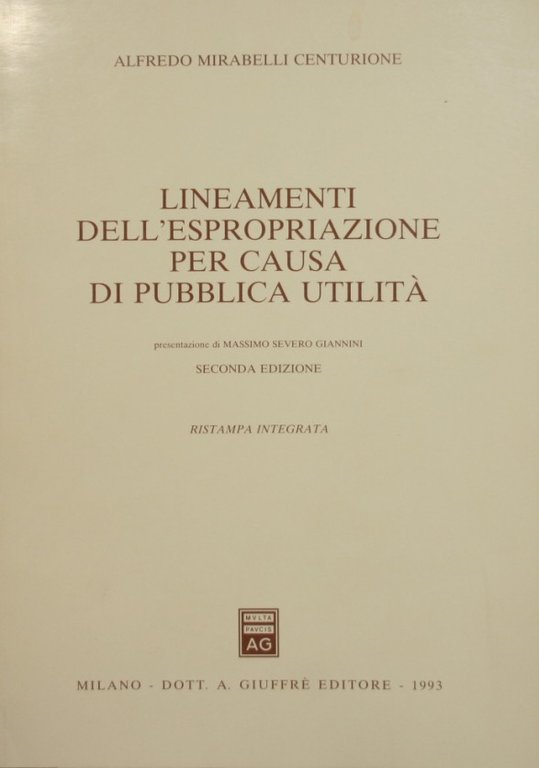 Lineamenti dell'espropriazione per causa di pubblica utilità