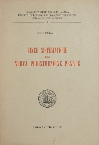 Linee sistematiche della nuova preistruzione penale