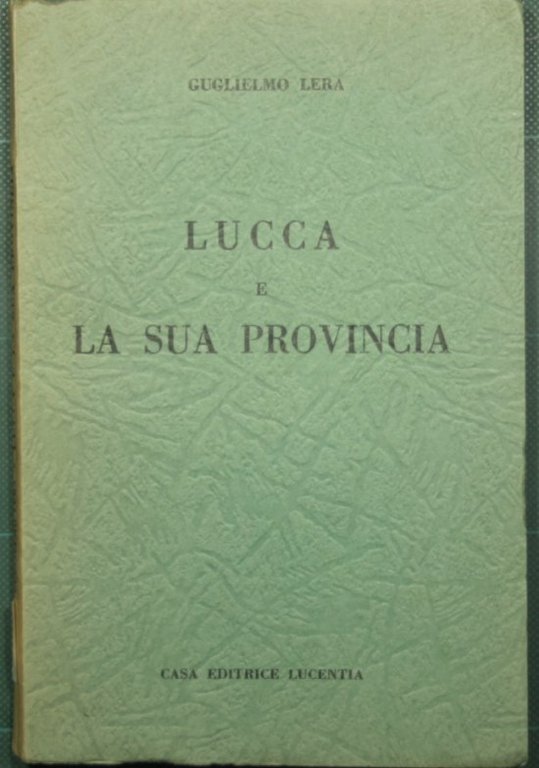 Lucca e la sua provincia | Immagine Gallery 2