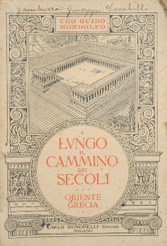 Lungo il cammino dei secoli. Vol. I: Oriente e Grecia | Immagine principale