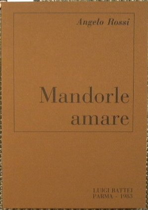 Mandorle amare. Poesie | Immagine Gallery 2