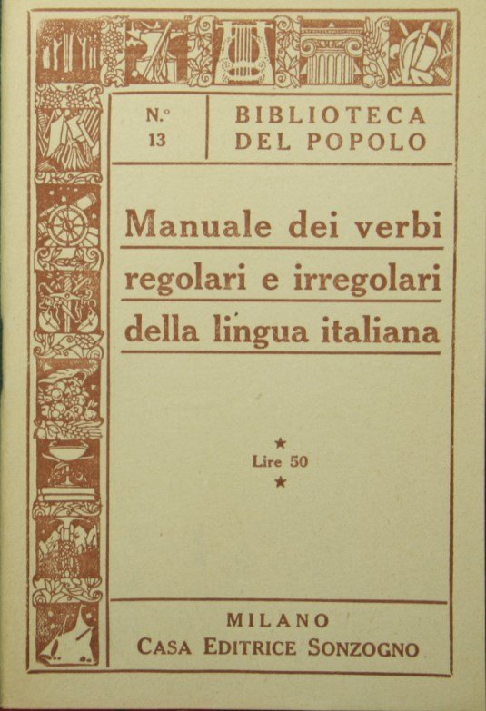 Manuale dei verbi regolari e irregolari della lingua italiana