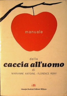 Manuale della caccia all'uomo. | Immagine Gallery 2