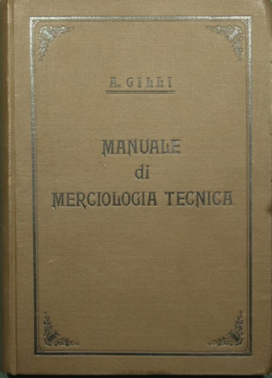Manuale di merciologia tecnica