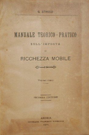 Manuale teorico pratico sull'imposta di ricchezza mobile