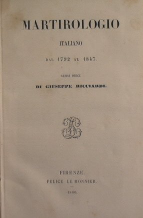 Martirologio italiano dal 1792 al 1847 - Libri dieci