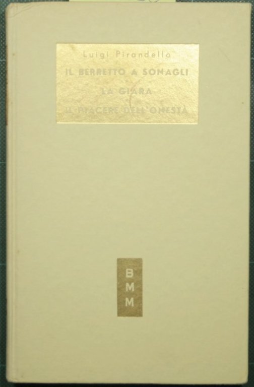 Maschere nude - Il berretto a sonagli. La giara. Il … | Immagine Gallery 2