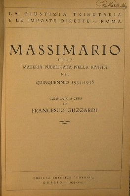 Massimario della materia pubblicata nella rivista nel quinquennio 1934 - …