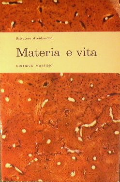 Materia e vita.