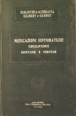 Medicazioni Sintomatiche - Circolatorie - Ematiche - Nervose