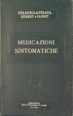 Medicazioni Sintomatiche - Nervose - Mentali - Cutanee - Respiratorie …