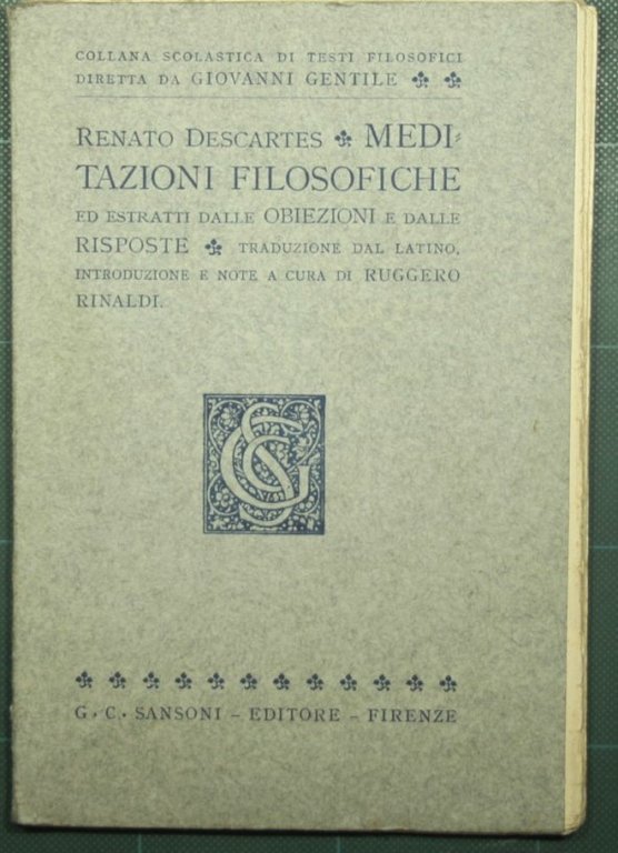 Meditazioni filosofiche ed estratti dalle obiezioni e dalle risposte