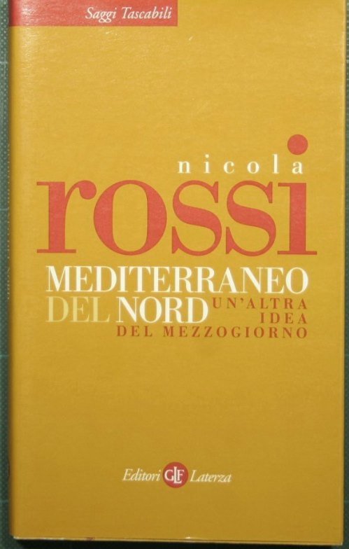 Mediterraneo del Nord - Un'altra idea del Mezzogiorno | Immagine principale
