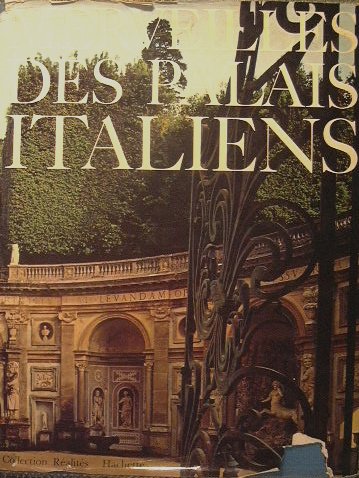 Merveilles des palais italiens