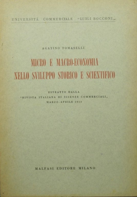 Micro e macro-economia nello sviluppo storico e scientifico