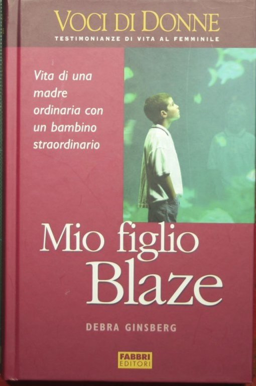 Mio figlio Blaze