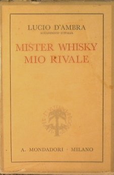 Mister Wihsky, mio rivale