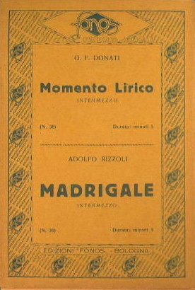 Momento Lirico ( intermezzo ) - Madrigale ( intermezzo )