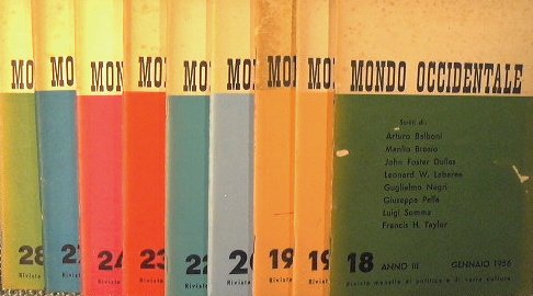 Mondo Occidentale. Rivista di politica e di varia cultura.