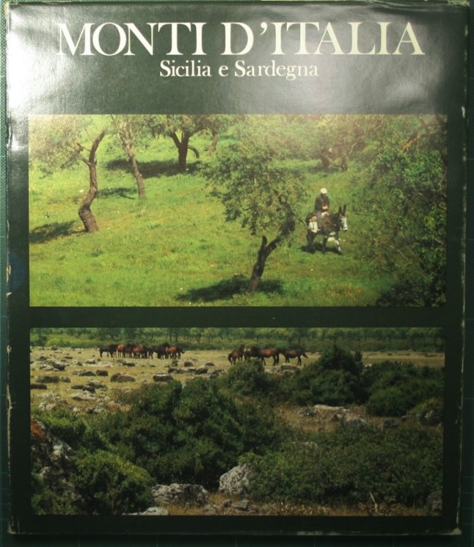 Monti d'Italia - Sicilia e Sardegna