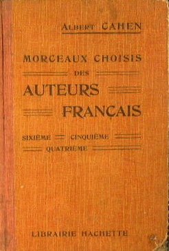 Morceaux choisis des Auteurs Français XVI, XVII, XVIII, et XIX …