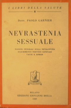 Nevrastenia sessuale.