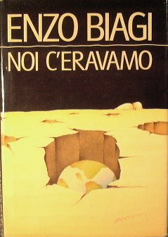 Noi c'eravamo