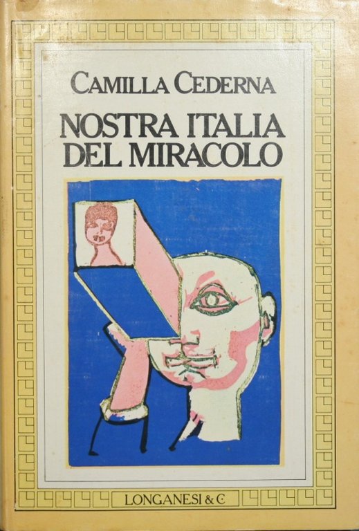 Nostra Italia del miracolo