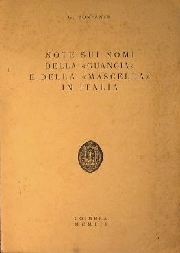 Note sui nomi della Guancia e della Mascella in Italia