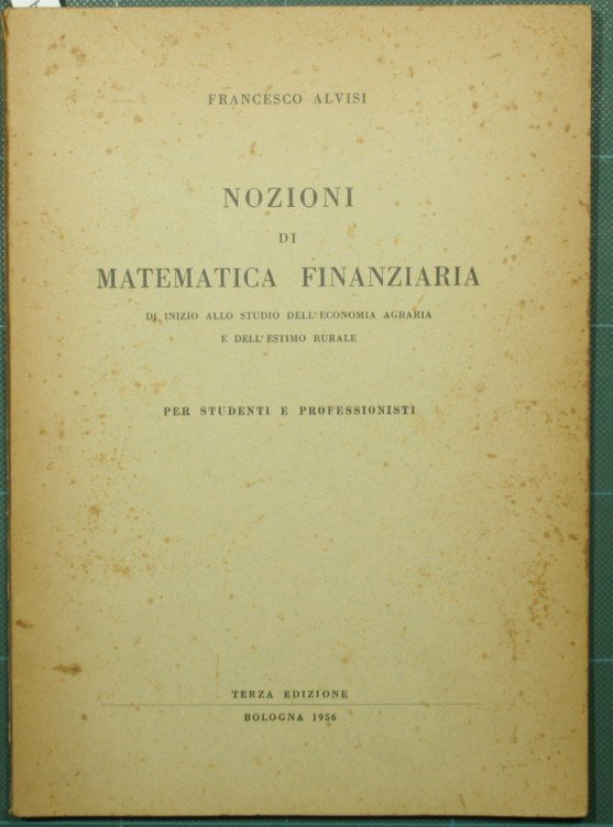 Nozioni di matematica finanziaria