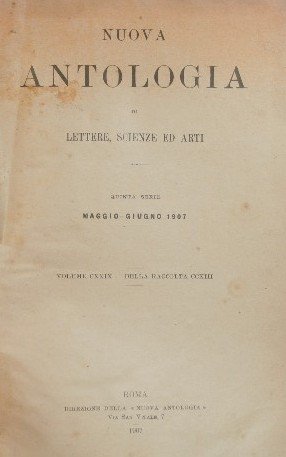 Nuova antologia. Vol. CXXIX