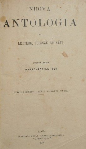 Nuova antologia. Vol. CXXXIV