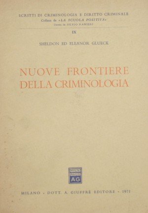 Nuove frontiere della criminologia