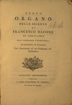 Nuovo organo delle scienze di Francesco Bacone di Verulamio gran …