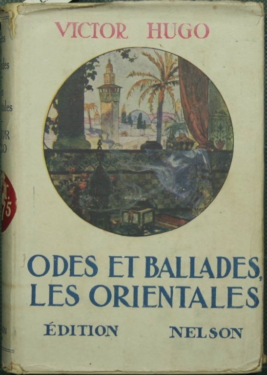 Odes et ballades. Les orientales