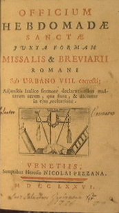 Officium Hebdomadae Sanctae Juxta Formam Missalis, & Breviarii Romani Sub …