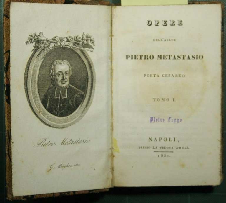 Opere dell'Abate Pietro Metastasio poeta cesareo